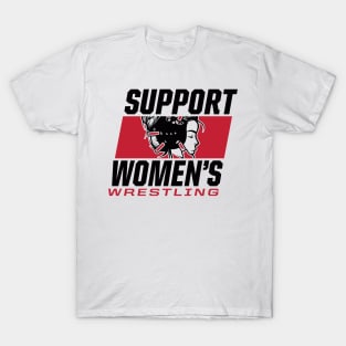 Support women's wrestling T-Shirt